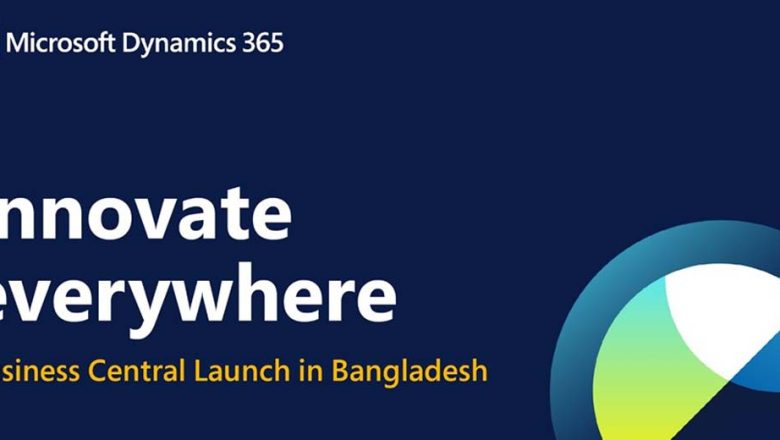 Microsoft launches Dynamics 365 Business Central in Bangladesh