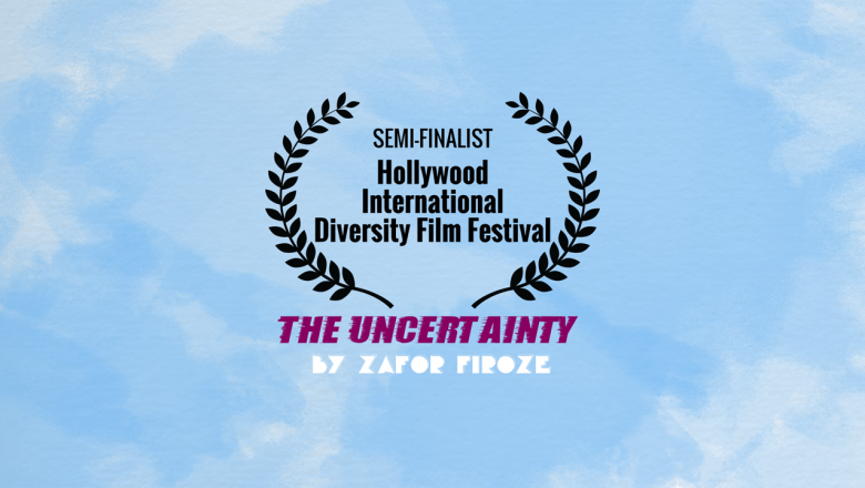 Bangladeshi feature screenplay ‘The Uncertainty’ at the Hollywood Film Festival