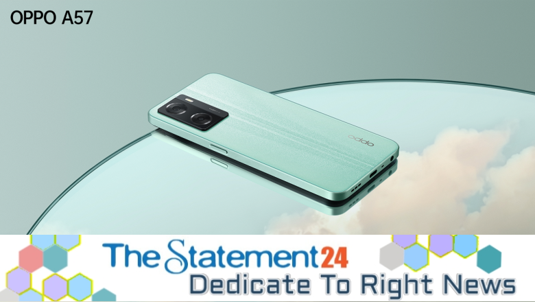 OPPO launches killer device A57 in 15-20K price range
