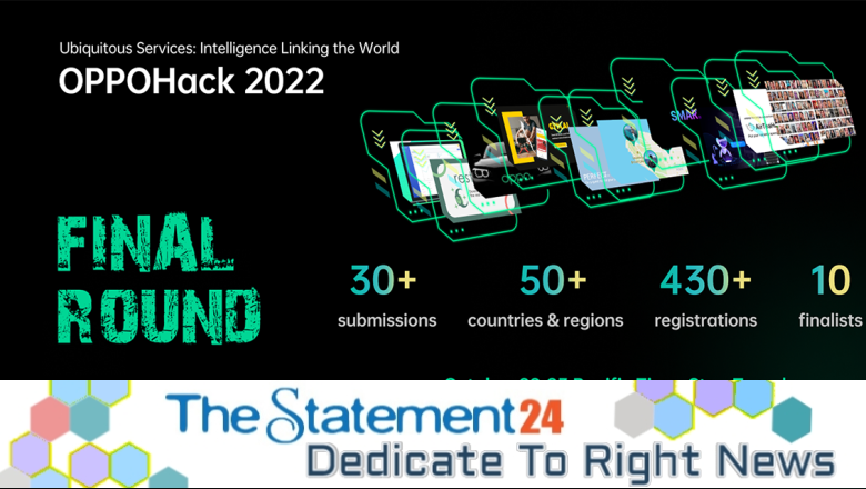 OPPOHack 2022 final round coming this weekend: assisting innovative ubiquitous solutions land