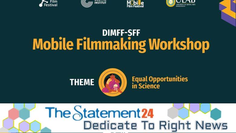 A Mobile Filmmaking workshop is going to happen at ULAB