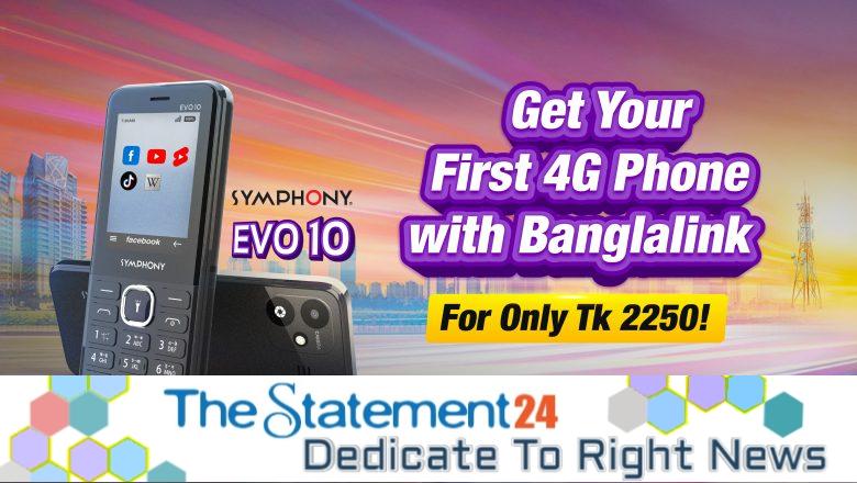Banglalink Introduces Affordable 4G Phone with VoLTE in Partnership with Symphony