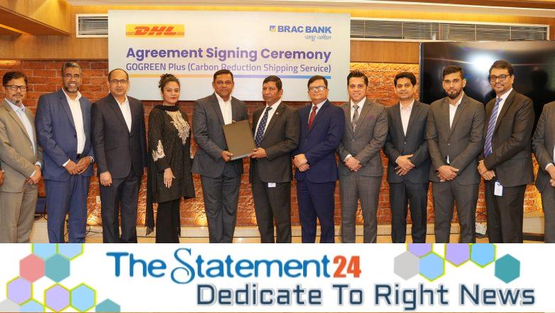 BRAC Bank partners DHL for eco-friendly shipping initiative
