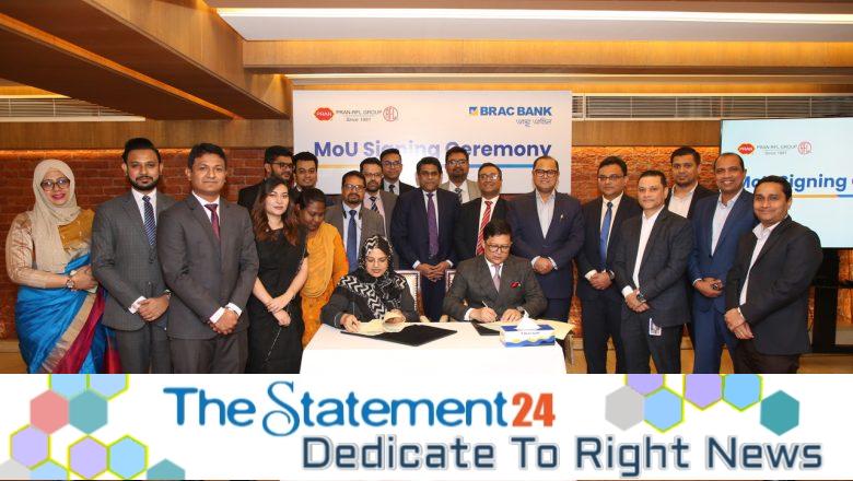 BRAC Bank to provide advanced cash management and supply chain financingsolutionsto PRAN-RFL