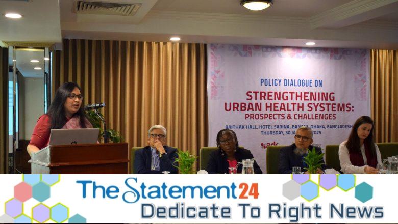 Experts Call for Urgent Reforms to Strengthen Urban Health Systems