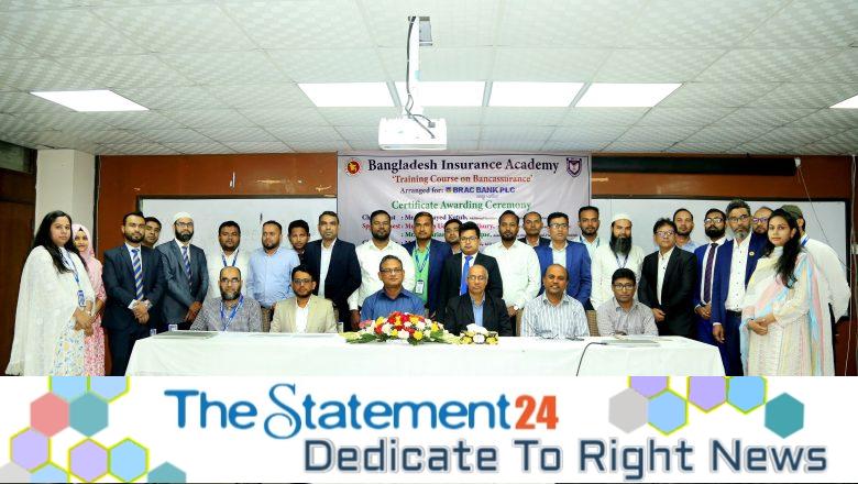 Bangladesh Insurance Academy certifies 100 BRAC Bank officials in Bancassurance training