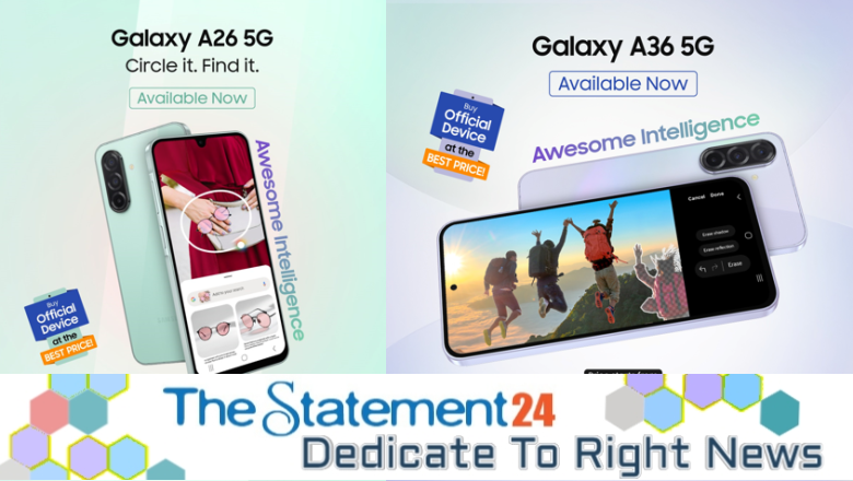 Samsung launches Galaxy A26 & A36 5G to bring AI phone within everyone’s reach