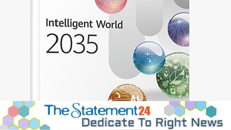 Huawei Projects 10 Megatrends for the Intelligent World 2035