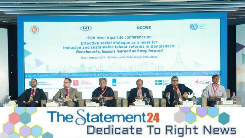 Bangladesh calls fora National Social Dialogue Forum for Labour Reforms in High-Level Tripartite Dialogue