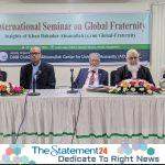 Ahsanullah’s philosophy of Global Fraternity is essential for establishing social unity and humanity