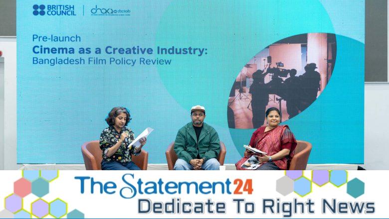 The British Council launches policy review on Bangladesh’s film industry