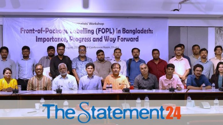 Call for ‘Front-of-Package Labelling’ to Curb Diet-Related NCDs- Speakers at Journalists’ Workshop